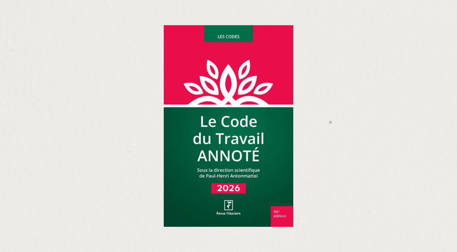 Illustration de l'article Le Code du travail annoté 2026